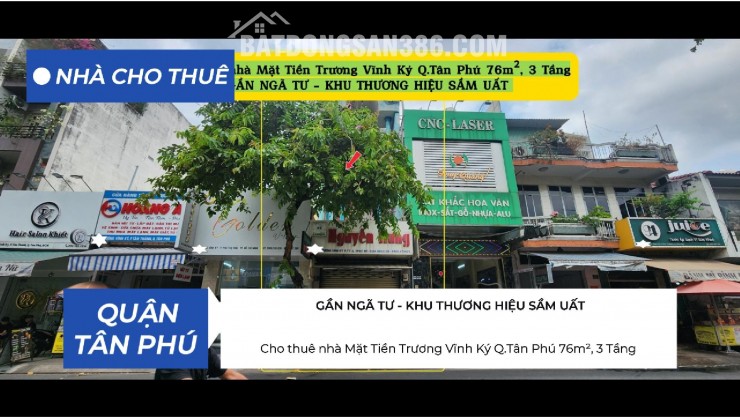 Cho thuê nhà Mặt Tiền Trương Vĩnh Ký Q.Tân Phú 76m²,3 Tầng, 20Triệu - Gần NGÃ TƯ